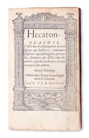 CORROZET, GILLES. Hecatongraphie. Cest à dire les descriptions de cent figures & hystoires.  1543 [i. e., 1544]